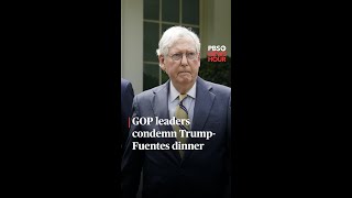 WATCH: GOP leaders condemn Trump-Fuentes dinner | #shorts