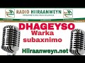 toos u dhageyso warka radio hiiraanweyn 6=7 2021