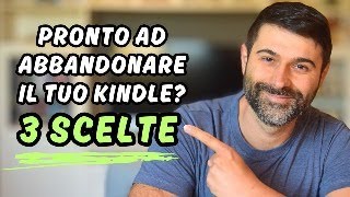 🔴 Vuoi rinunciare a leggere libri sul Kindle? Ecco tre alternative