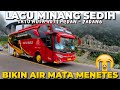 LAGU MINANG SEDIH BIKIN AIR MATA MENETES, PERJALANAN INDAHNYA PADANG - BUKITTINGGI SUMATRA BARAT