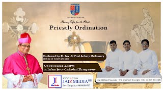 Priestly Ordination | Diocese of Kollam | Dn Jobin Joseph - Dn Maxwel Joseph - Dn Nithin Francis