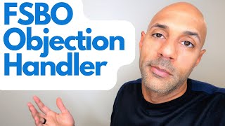 Real Estate Objection Handler | FSBO