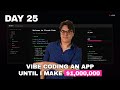 Day 25 – Vibe Code Marketing an App Until I Make $1M | ARR: $2,808 | 123 Users
