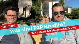 Was sind P2P Kredite? Teil 1: Möglichst einfache Erklärung!