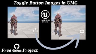 Unreal Engine UMG Tutorial: Button Toggle Images | Click button to Change Image