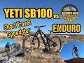 CAN IT SHRED??? Yeti SB100 vs. Outdoor Gold Enduro // Test Ride and Bike Review