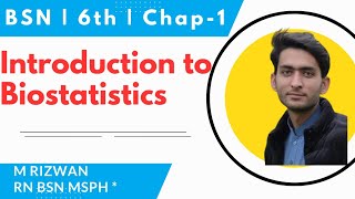 Introduction to Biostatistics | Chap-1  |  BSN  |  6th Sem