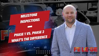 Florida Milestone Inspections - Phase 1 vs. Phase 2