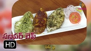 Super Chef - FISH FRY  - 10th June 2016 - సూపర్ చెఫ్ - Full Episode