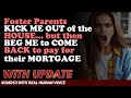 Reddit Stories | Foster Parents KICK ME OUT of the HOUSE... but then BEG ME to COME their MORTGAGE