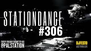 STATIONDANCE #306 - 22 TEMMUZ 2022 Part1 - DJFESTO