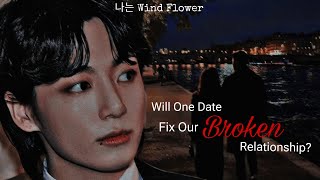 Will One Date Fix Our Broken Relationship? 🌚 || Jungkook ASMR Imagine 🎧 [Fake Subs]