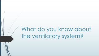 2.1.1   List the principal structures of the ventilatory system