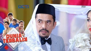 DUNIA TERBALIK - Pernikahan Karsa Dan Yoyoh Tertunda [25 Juni 2018]