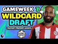 FPL GW7 WILDCARD DRAFT | Fantasy Premier League 24/25