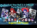 E0S0 Argenti & E0S1 Acheron Pure Fiction 4 - F2P - Honkai: Star Rail 2.3 Official