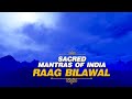 Sacred Mantras of India | Raag Bilawal | Hema Desai | Ashit Desai | Times Music Spiritual