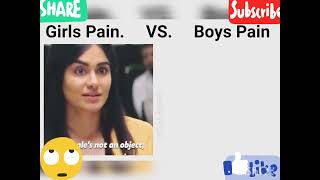 Boys pain V/S Girls pain