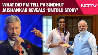 Jaishankar News | What Did PM Modi Tell PV Sindhu? EAM Jaishankar Reveals ‘Untold Story'