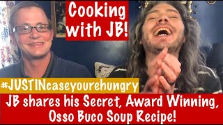 #JUSTINcaseyourehungry // JB's SECRET, AWARD WINNING, OSSO BUCO SOUP OVER RISOTO! // Dante James