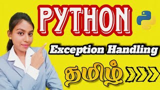 Exception Handling in Python - Python Tutorial For Beginners in Tamil | Python Full Course 2025