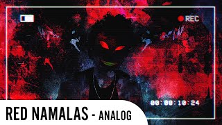 Red Namalas - ANALOG (Music Video)