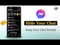 How to Hide Conversations on Facebook Messenger in 2025