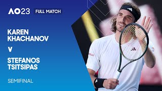 Karen Khachanov v Stefanos Tsitsipas Full Match | Australian Open 2023 Semifinal