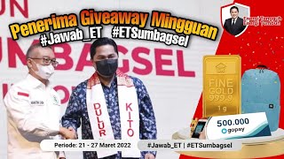 Selamat kepada Pemenang Mingguan Jawab ET Edisi #ETSumbagsel