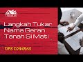 Langkah Tukar Nama Geran Tanah Si Mati | TIPS D'MARAS