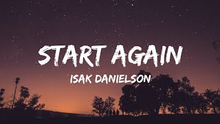 Isak Danielson - Start Again (Lyrics)