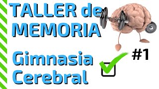 TALLER de MEMORIA para Adultos Mayores 👉 GIMNASIA CEREBRAL y Estimulación Cognitiva - 2020 - Cap #1