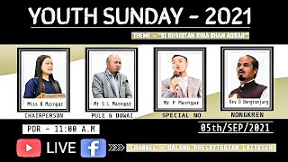 YOUTH SUNDAY-2021     I     11:00 A.M     I   05th/SEPT/2021    I   LIVE