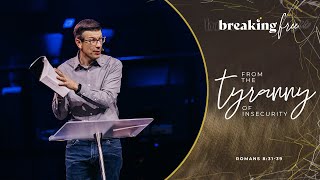 Breaking Free || Romans 8:31-39 || Dr. Clayton Cloer || January 29, 2023