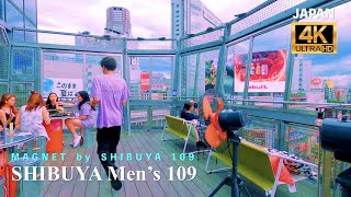 [Shibuya Men's 109 / MAGNET by SHIBUYA 109] Rooftop is recommended | Tokyo, Japan | 4K