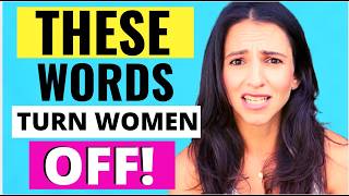 5 Things You’re Saying That Turn Women Off (And You Don’t Even Know It)