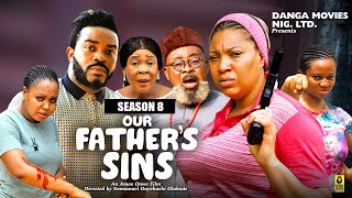 OUR FATHER'S SIN  (SEASON 8){NEW TRENDING NIGERIAN MOVIE} - 2024 LATEST NIGERIAN NOLLYWOOD MOVIES