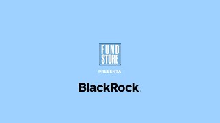 Fundstore presenta BlackRock