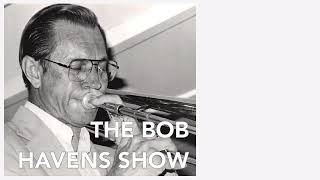 The Rich Pulin Show with  Bob Havens