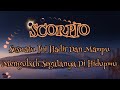 🦜Scorpio🦜Sesuatu Ini Hadir Dan Mampu Mengubah Segalanya Di Hidupmu