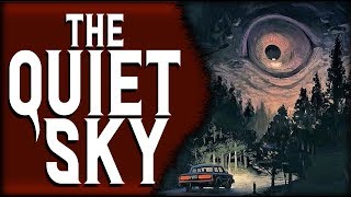 "The Quiet Sky" Creepypasta | Scary Stories