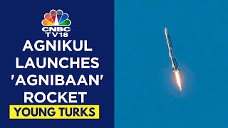 Agnikul Cosmos Makes History with Successful Launch of 3D-Printed Agnibaan Rocket | CNBC TV18