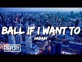 DaBaby - BALL IF I WANT TO (Lyrics)