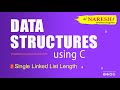 Single Linked List Length | Data Structures Tutorial