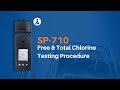 SP-710 - Free & Total Chlorine Testing Procedure