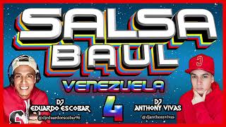 Salsa Baúl Venezuela Vol. 4  Dj Anthony Vivas Ft DJ Eduardo Escobar
