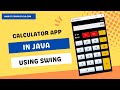Calculator Program in Java Swing / JFrame | Calculator Application Using Java with Source Code