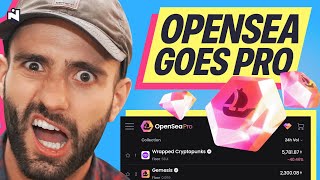 OPENSEA GOES PRO!