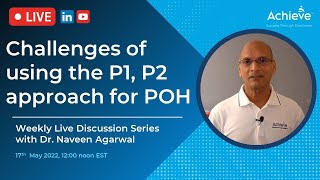 Live Series, Episode 4:Challenges of using the P1, P2 approach for POH