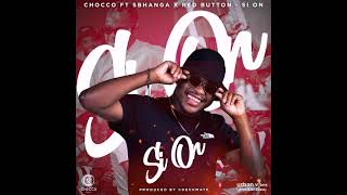 Chocco - Si Onfeat Sbhanga And Red Button